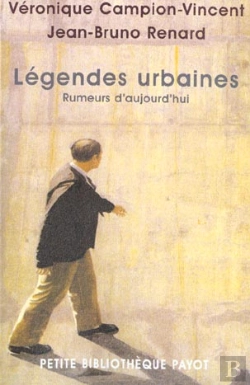 Bertrand.pt - Légendes Urbaines : Rumeurs D'Aujourd'Hui