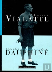Legendes Vertigineuses Du Dauphine