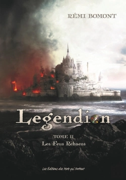 Bertrand.pt - Legendion T.2 ; Les Feux Rehaens