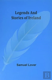 Legends And Stories Of Ireland