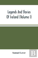 Legends And Stories Of Ireland (Volume I)