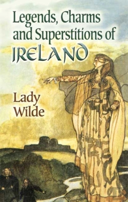 Bertrand.pt - Legends, Charms And Superstitions Of Ireland