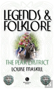 Legends & Folklore The Peak District