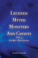 Legends Myths Monsters And Ghost Vol. 3