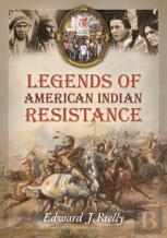 Legends Of American Indian Resistance