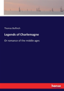 Legends Of Charlemagne