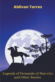 Legends Of Fernando Of Noronha And Other Stories