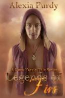 Legends Of Fire (A Dark Faerie Tale #7)