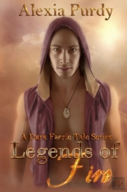 Bertrand.pt - Legends Of Fire (A Dark Faerie Tale #7)