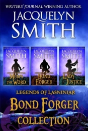 Legends Of Lasniniar Bond Forger Collection