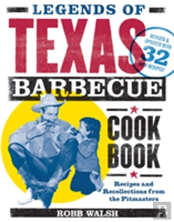 Bertrand.pt - Legends Of Texas Barbecue Cookbook