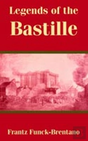 Legends Of The Bastille