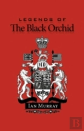 Legends Of The Black Orchid