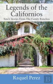Legends Of The Californios