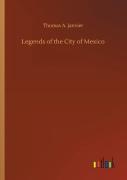 Legends Of The City Of Mexico