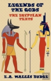 Legends Of The Gods - The Egyptian Texts