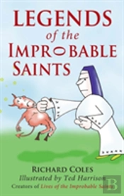 Legends Of The Improbable Saints