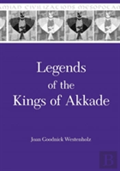 Legends Of The Kings Of Akkade