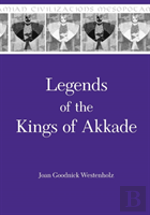 Legends Of The Kings Of Akkade