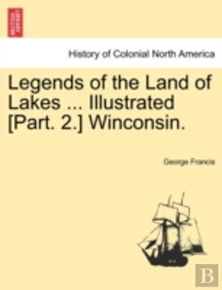 Bertrand.pt - Legends Of The Land Of Lakes ... Illustr