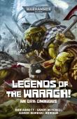 Legends Of The Waaagh!