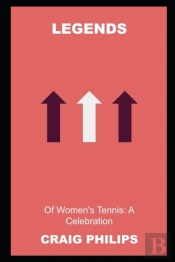 Legends Of Women'S Tennis