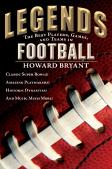 Legends: The Best Players, Games, And Teams In Football