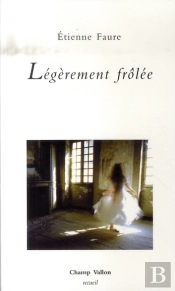 Légèrement Frôlée