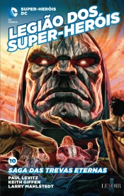 Legião dos Super-Heróis - Saga das Trevas Eternas