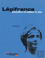 Légifrance ; Connaître Et Utiliser Le Site