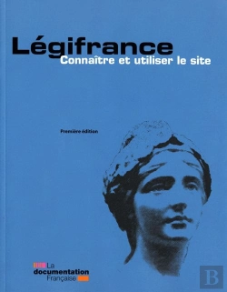 Bertrand.pt - Légifrance ; Connaître Et Utiliser Le Site
