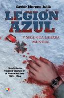 Legión Azul Y Segunda Guerra Mundial: Hundimiento Hispano-Alemán En El Frente Del Este, 1943-1944