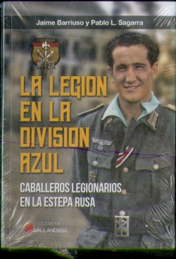 Bertrand.pt - Legion En La Division Azul Caballeros Le
