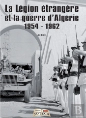 Legion Etrangere & Guerre Algerie 54-62