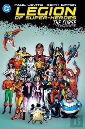 Legion Of Super-Heroes: The Curse: The Deluxe Edition