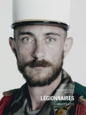 Légionnaires ; Portraits