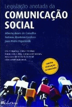 Bertrand.pt - Legislação Anotada da Comunicação Social