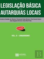 Legislação Básica das Autarquias Locais- Volume II