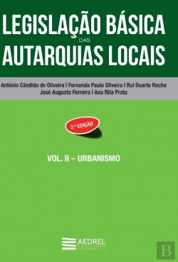 Bertrand.pt - Legislação Básica das Autarquias Locais- Volume II