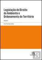 Legislação de Direito do Ambiente e Ordenamento do Território - Voume II