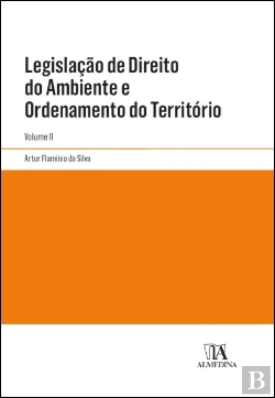 Bertrand.pt - Legislação de Direito do Ambiente e Ordenamento do Território - Voume II