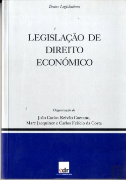 Bertrand.pt - Legislação de Direito Económico 