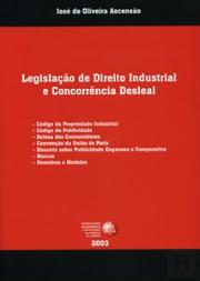 Legislação de Direito Industrial e Concorrência Desleal