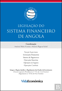 Bertrand.pt - Legislação do Sistema Financeiro de Angola