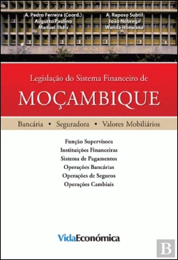Bertrand.pt - Legislação do Sistema Financeiro de Moçambique