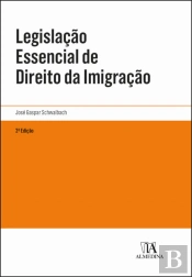 Legislação Essencial de Direito da Imigração