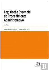 Legislação Essencial de Procedimento Administrativo