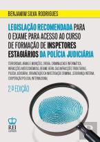 Legislação Recomendada para o Exame para Acesso ao Curso de Formação de Inspetores Estagiários da Polícia Judiciária