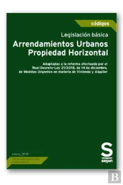 Bertrand.pt - Legislación Básica. Arrendamientos Urbanos-Propiedad Horizontal