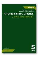 Legislación Básica. Arrendamientos Urbanos Y Otras Normas Complementarias
